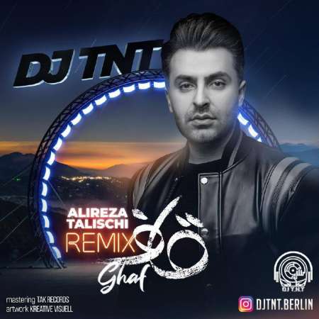 Alireza Talischi – Ghaf (Dj TNT Remix)